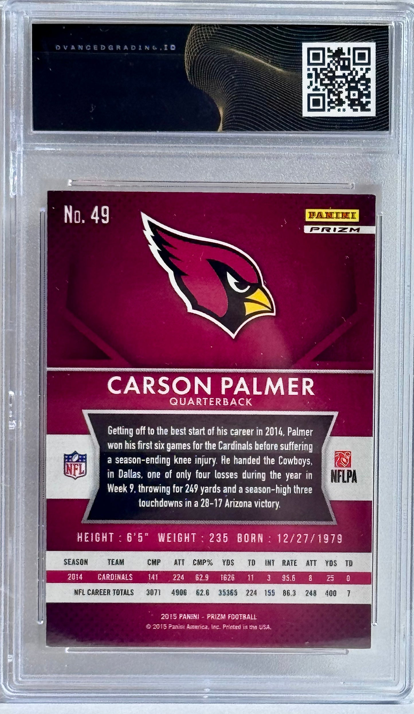 2015 Panini Prizm #49 Carson Palmer
Red Prizm Mint 9